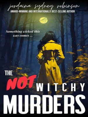 cover image of The NOT Witchy Murders